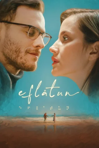 فيلم Eflâtun 2023 مترجم