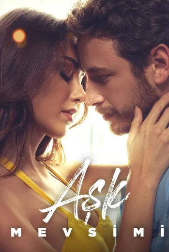 فيلم Aşk Mevsimi 2024 مترجم