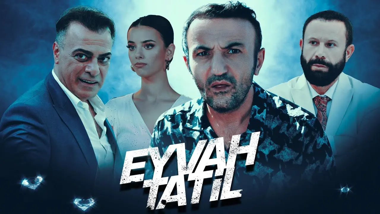 فيلم Eyvah Tatil 2023 مترجم