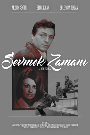 فيلم Sevmek Zamanı 1965 مترجم