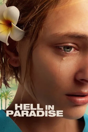 فيلم Hell in Paradise 2025 مترجم