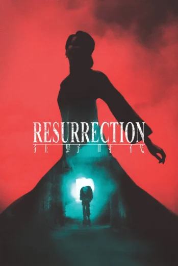 فيلم Resurrection 2025 مترجم