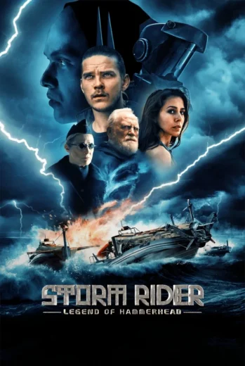 فيلم Storm Rider: Legend of Hammerhead 2026 مترجم