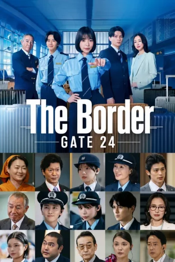 مسلسل GATE24 The Border