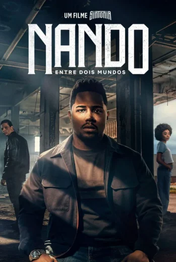 فيلم Nando Between Two Worlds – A Sintonia Film 2026 مترجم