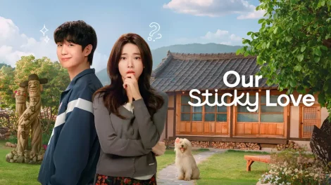 مسلسل Our Sticky Love