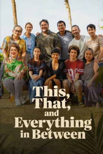 فيلم This, That, and Everything in Between 2026 مترجم